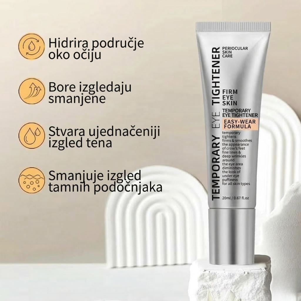 Sredstvo za zatezanje očiju - Temporary Eye Tightener